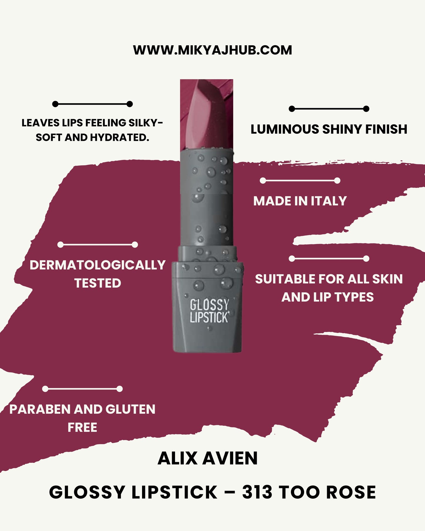 Glossy Lipstick – 313 Too Rose