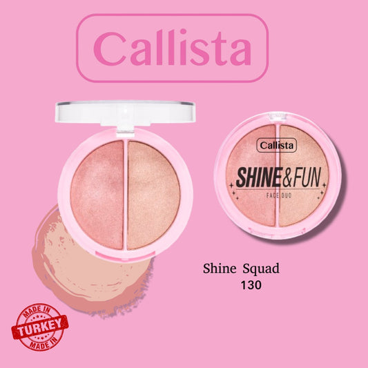 Callista 130 Shine Squad