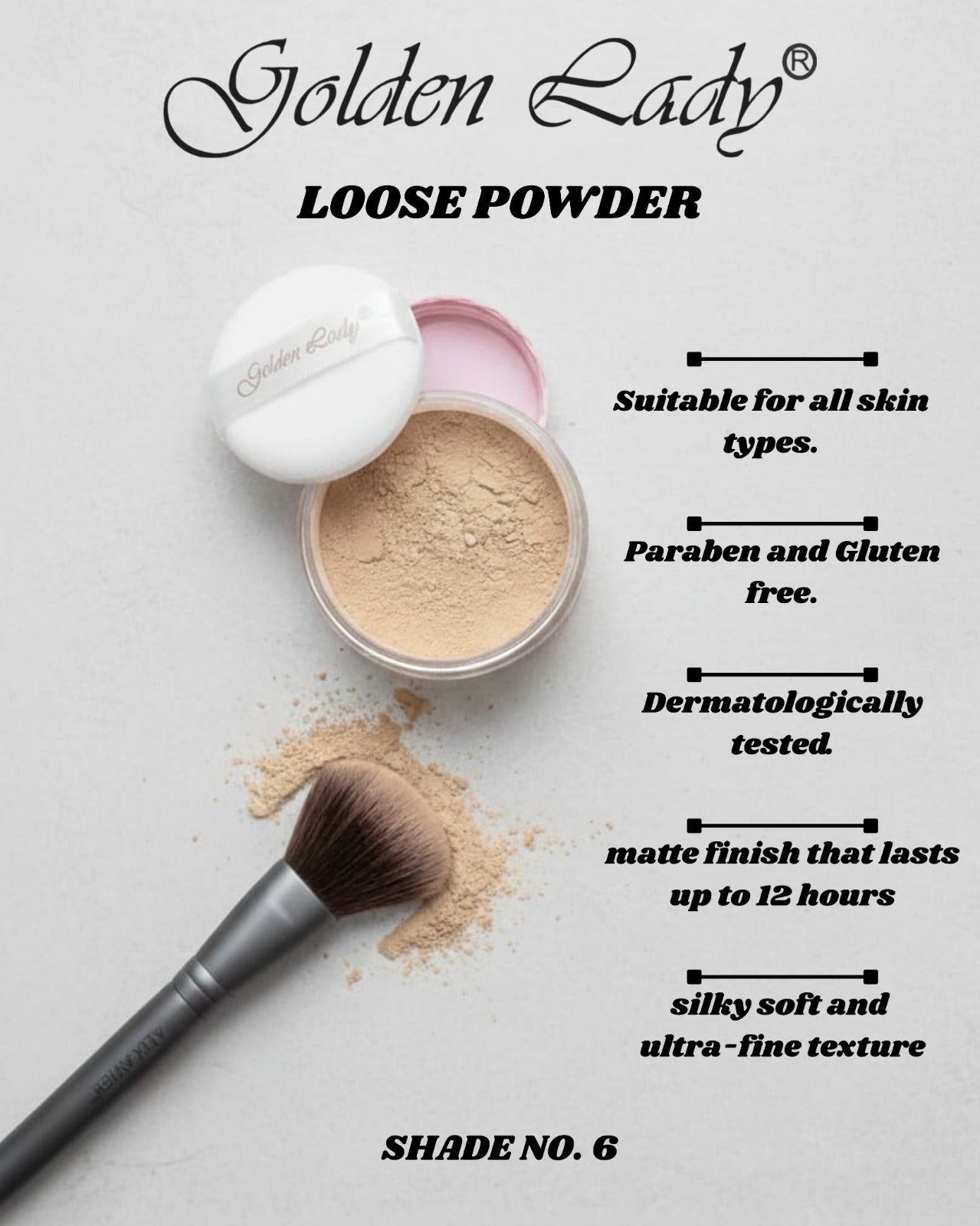 Golden Lady Loose Powder Shade 6